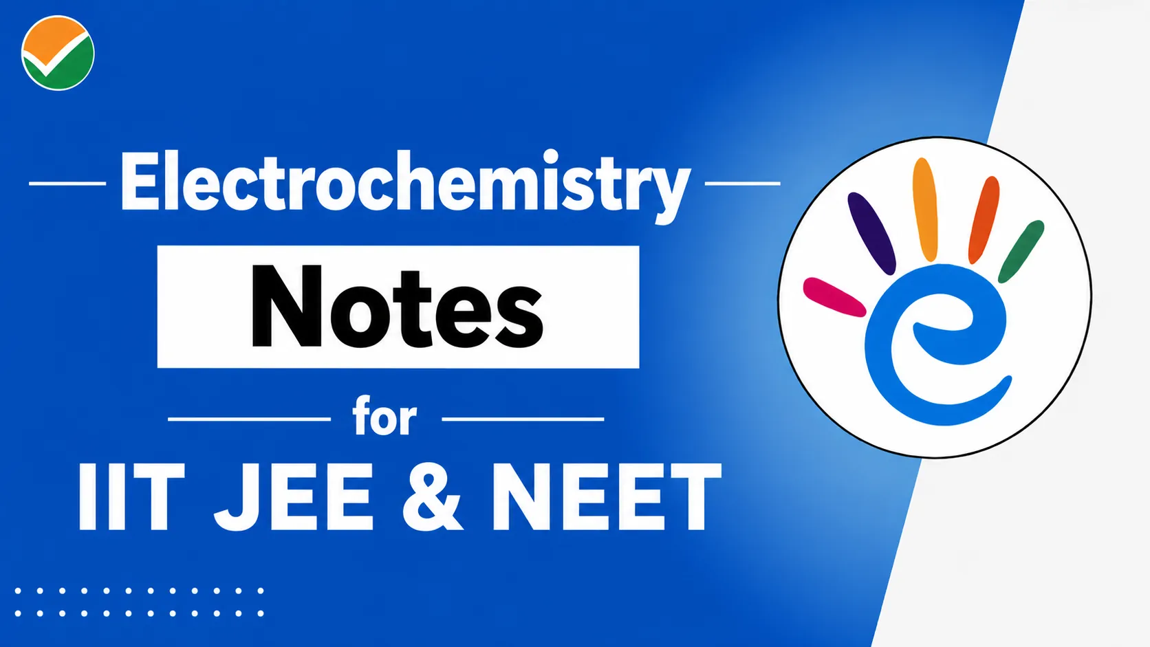 Electrochemistry Notes for Class 12, IIT JEE & NEET